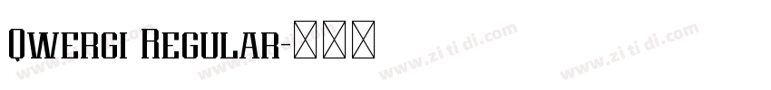 Qwergi Regular字体转换